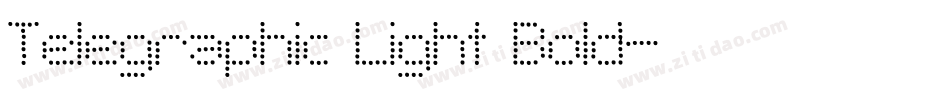 Telegraphic Light Bold字体转换